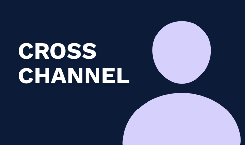 Cross Channel med brugeren i centrum